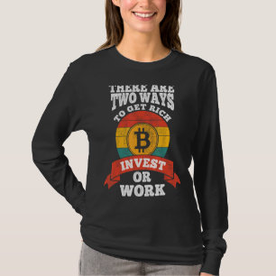 Bitcoin dip investment finance money invest saving T-Shirt