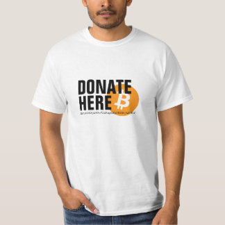 Bitcoin: Donate Here T-Shirt