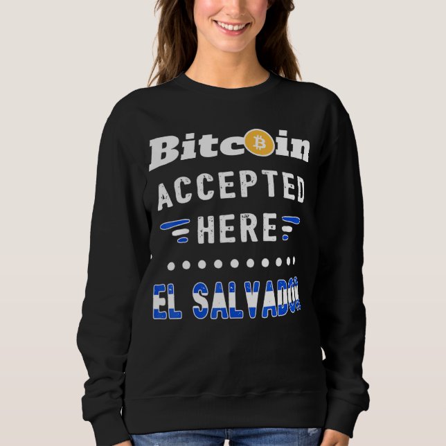 Bitcoin El Salvador Cryptocurrency Crypto Btc Lega Sweatshirt (Front)