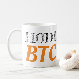 Bitcoin HODL Mug — Crypto BTC