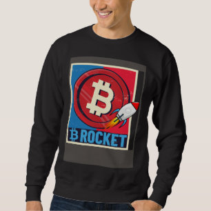 Bitcoin  Hodler Bitcoin Rocket Course Explosion Sweatshirt