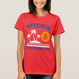 Bitcoin My Retirement, Island Vibes Tropical T-Shirt