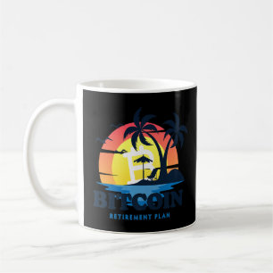 Bitcoin My Retirement Plan Funny Investing Coffee Mug