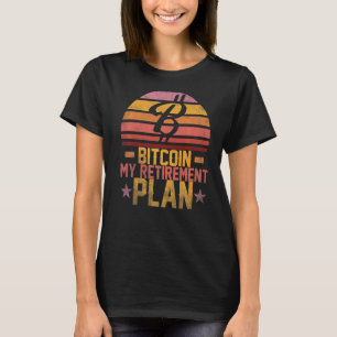 Bitcoin my retirement plan Retro Vintage Crypto   T-Shirt
