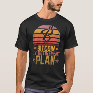 Bitcoin my retirement plan Retro Vintage Crypto   T-Shirt