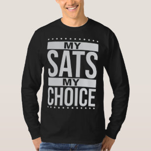Bitcoin MY SATS MY CHOICE Satoshis BTC T-Shirt