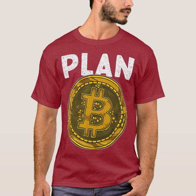 Bitcoin PLAN B Crypto Traders Cool Big Coin T-Shirt (Front)