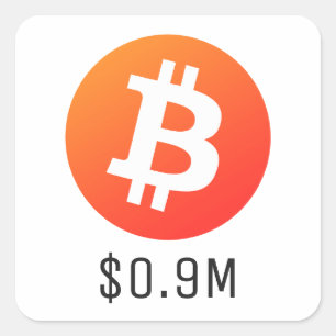 Bitcoin Price $900K ($0.9M) One Million Square Sticker