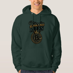 Bitcoin Rules Crowned King Crypto Hoodie