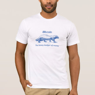 Bitcoin - The Honey Badger of Money T-Shirt