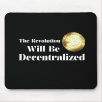 Bitcoin The Revolution Will Be Decentralized Mouse