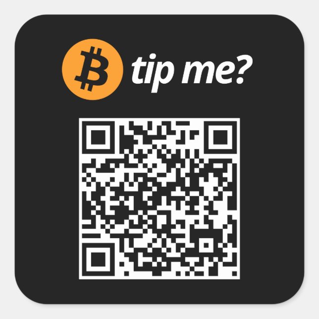 Bitcoin Tip Me? Square Sticker (Front)