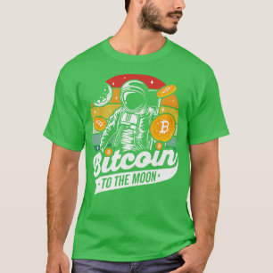 Bitcoin to the Moon Astronaut Crypto Hodl T-Shirt