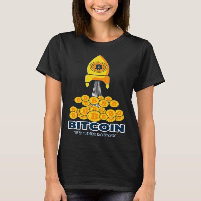 Bitcoin To the Moon & Back Bitcoin Cryptocurrency  T-Shirt (Front)