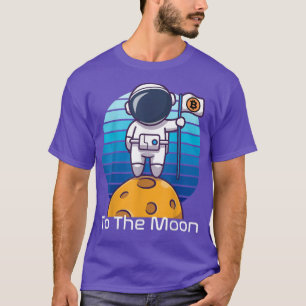Bitcoin To the Moon Hodl Astronaut NFT DeFi Crypto T-Shirt