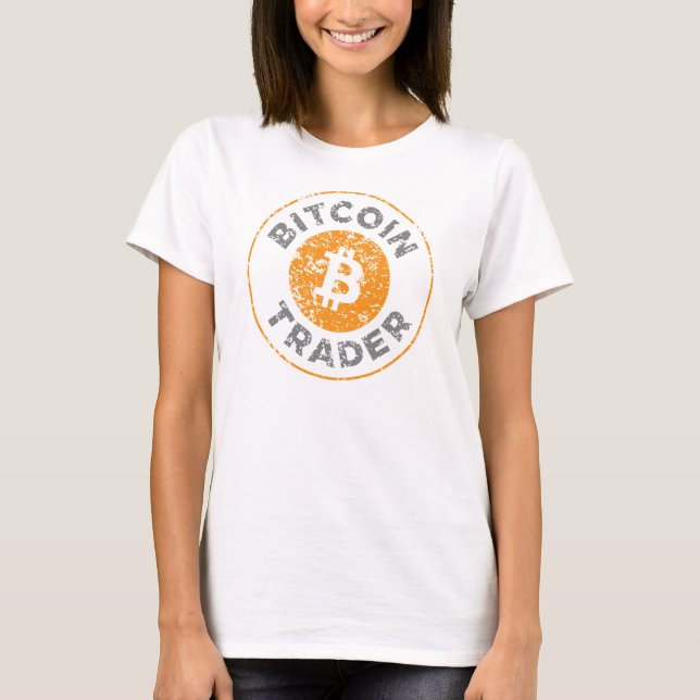 Bitcoin Trader Grunge Text Circle Outline White F T-Shirt (Front)