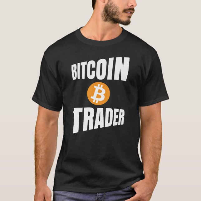 Bitcoin Trader Perspectives T-Shirt (Front)