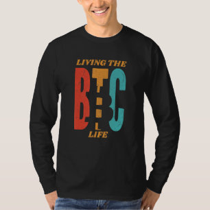 Bitcoins Gold For Bitcoiner Crypto Miner 7 T-Shirt
