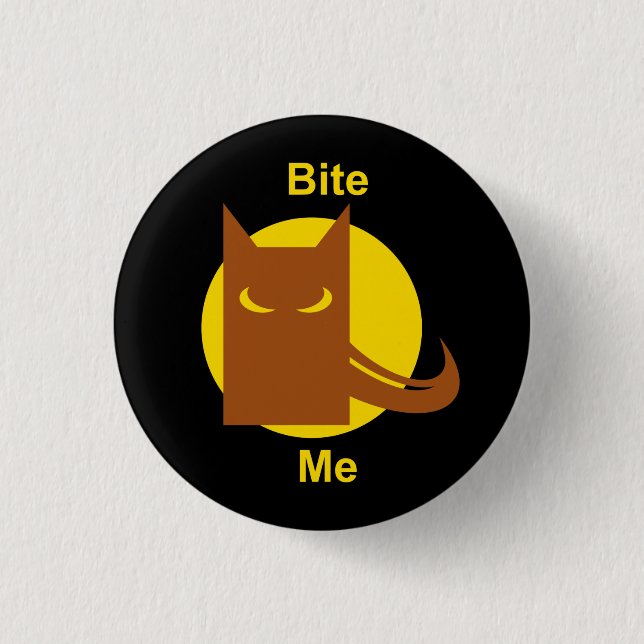 Bite Me 3 Cm Round Badge (Front)