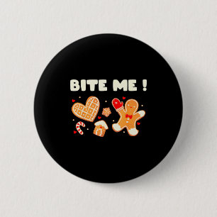 Bite Me Cookie Baking Team Holiday Gingerbread Chr 6 Cm Round Badge