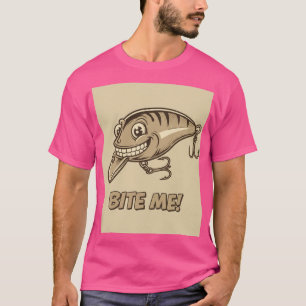 Bite Me! Fishing Lure T-Shirt