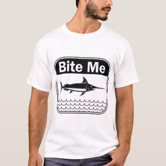Bite Me - Fishing T-Shirt