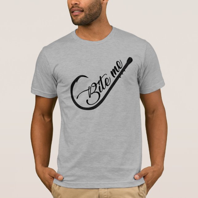 Bite Me  Funny Fishing Hook T-Shirt (Front)