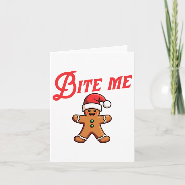 Bite Me Gingerbread Cookie Funny Sarcastic Christm Card (Front)