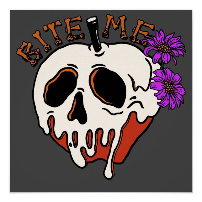 Bite Me - Halloween Skull Poison Apple & Flowers Poster (Front)