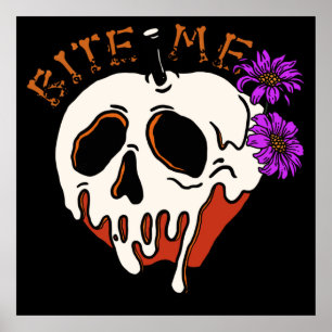 Bite Me - Halloween Skull Poison Apple & Flowers Poster