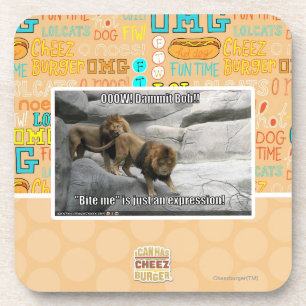 Bite me is just an expression! coaster
