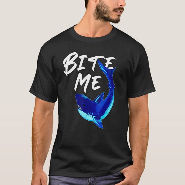 Bite Me Shark T-Shirt (Front)