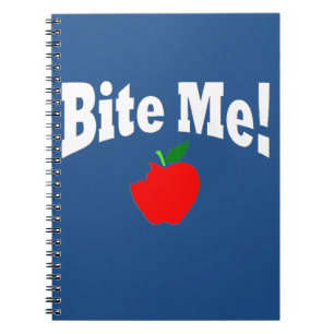 Bite Me! Spiral Notebook