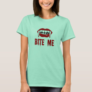 Bite Me T-Shirt