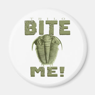 Bite Me Trilobite Magnet