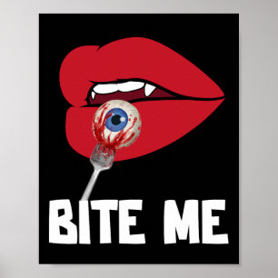 Bite Me Y Vampire Lips Halloween Party Costume Poster