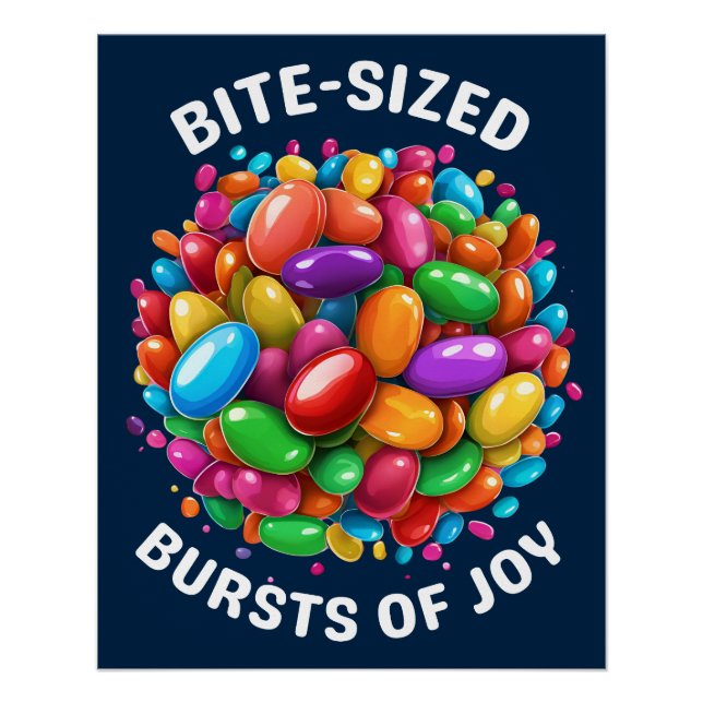Bite-sized Bursts of Joy Poster (Front)