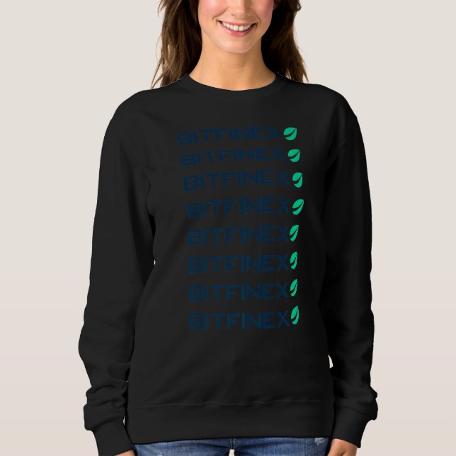 Bitfinex  Bitcoin Ethereum Altcoin Crypto Exchange Sweatshirt (Front)