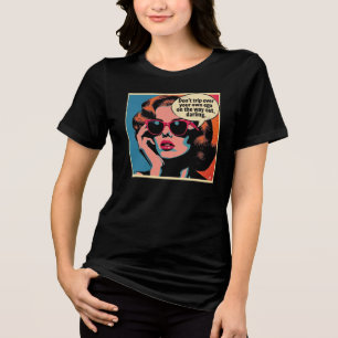 Biting Sarcastic T-shirt Tri-Blend Shirt