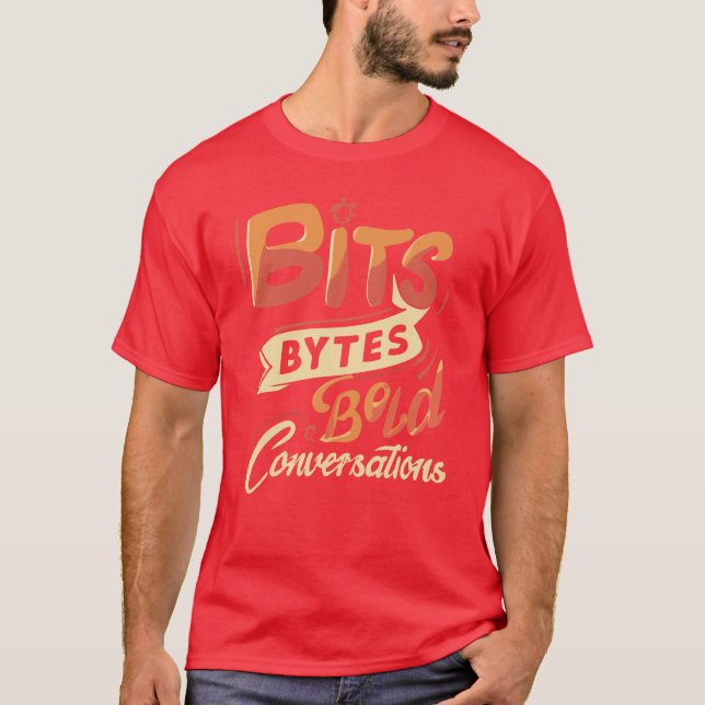 Bits, Bytes T-Shirt (Front)