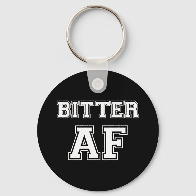 BITTER AF KEY RING (Front)