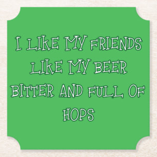 Bitter Beer Wanted Here Paper Coaster