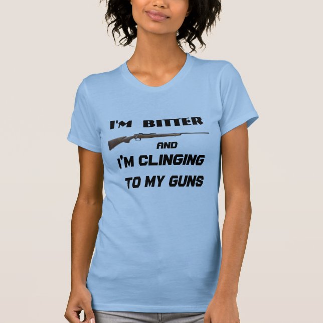 Bitter Clinger Funny Political T-Shirt (Front)