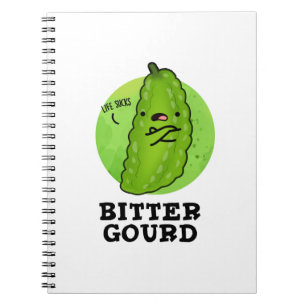 Bitter Gourd Funny Veggie Pun Notebook