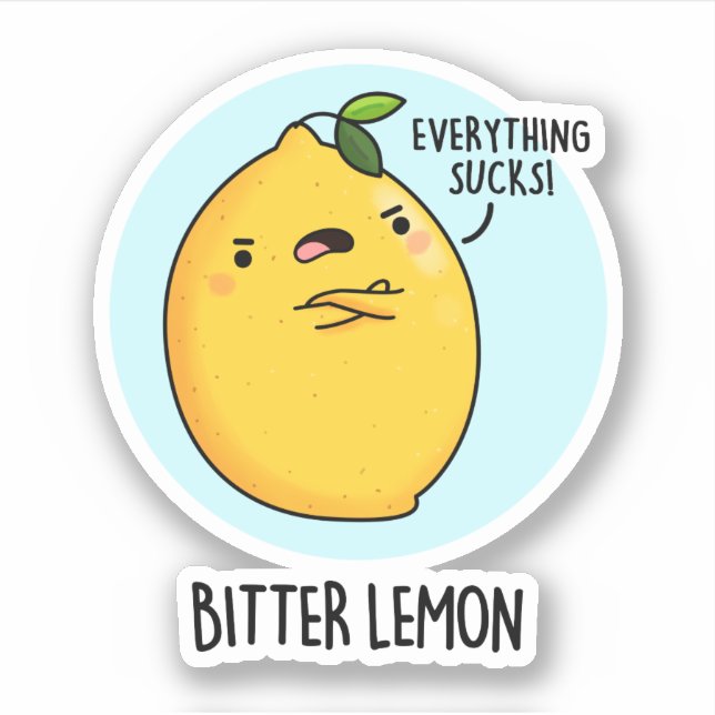 Bitter Lemon Funny Fruit Pun  (Front)