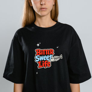 Bittersweet Life Colorful Typography Tee