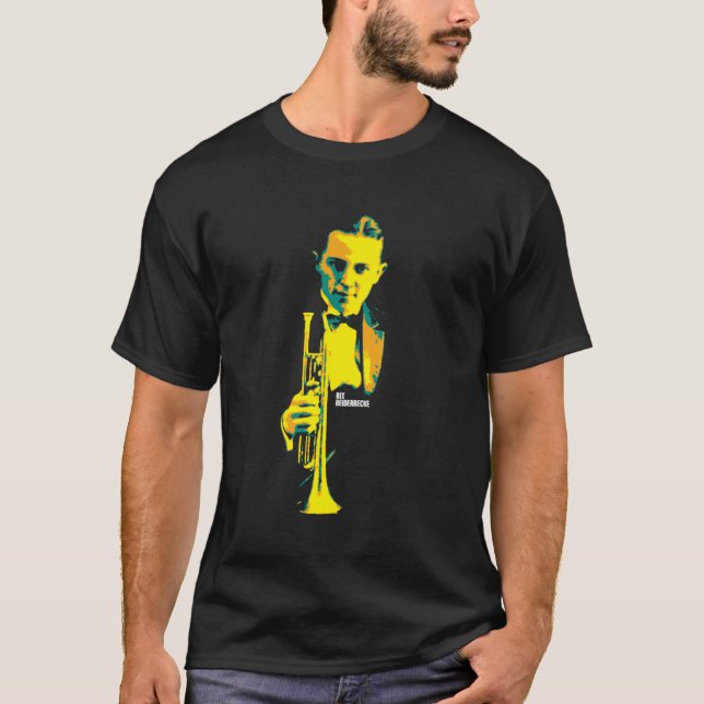 Bix Beiderbecke. Leon Bismark Beiderbecke. an Amer T-Shirt (Front)
