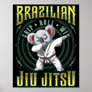 BJJ Grip Roll Win - Grappling Jiu Jitsu Dabbing Poster