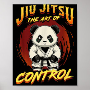 BJJ The Art Of Control - Grappling Jiu Jitsu Panda Poster