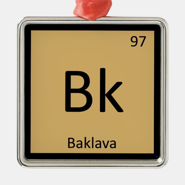 Bk - Baklava Greek Chemistry Periodic Table Symbol Metal Tree Decoration (Front)